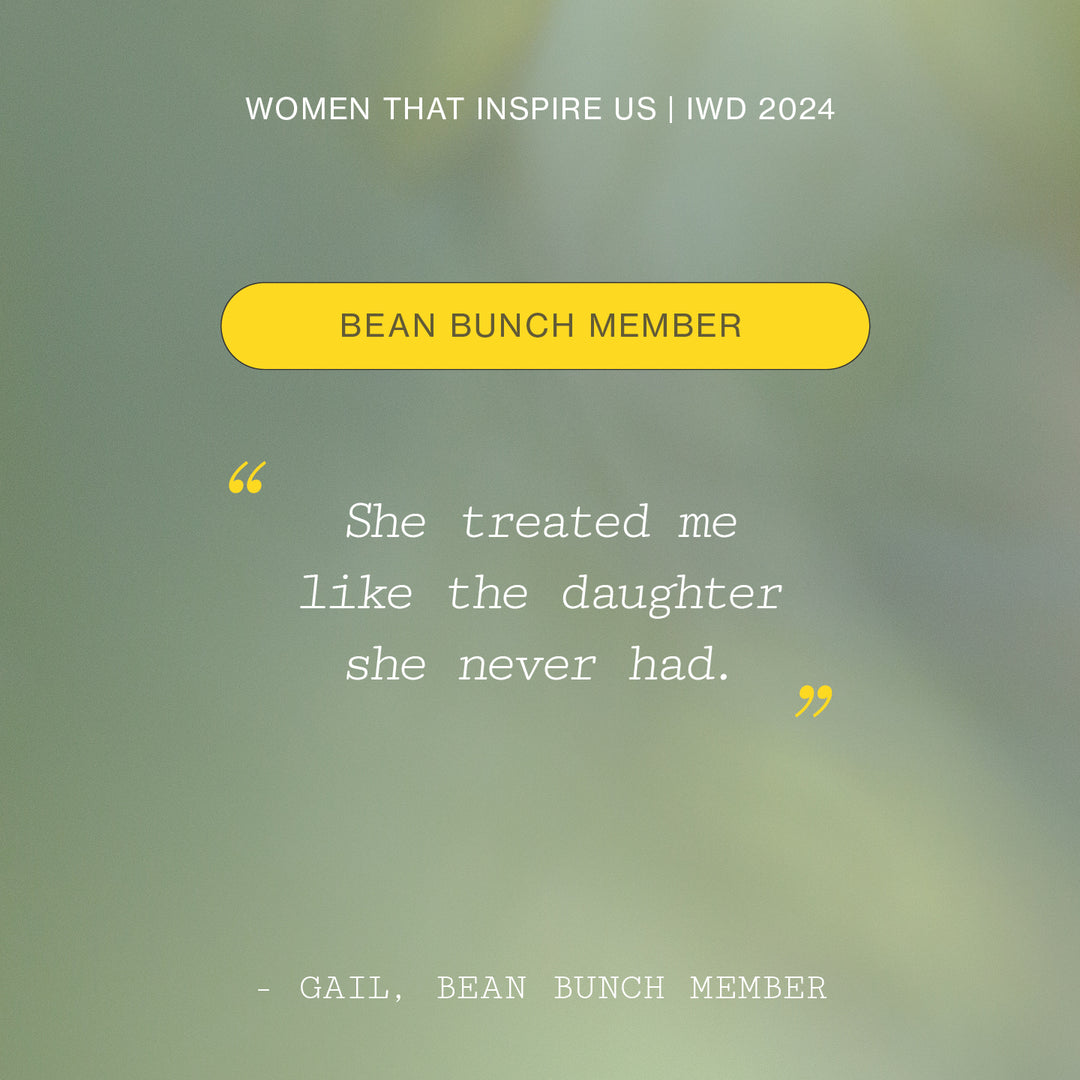 Inspirational quote in honor of IWD 2024 from 'Gail, Bean Bunch Member' on a blurred background.